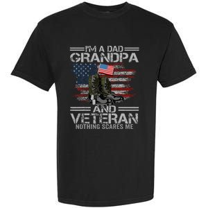 Im A Dad Grandpa And Veteran Fathers Day Garment-Dyed Heavyweight T-Shirt