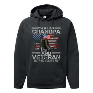 Im A Dad Grandpa And Veteran Fathers Day Performance Fleece Hoodie