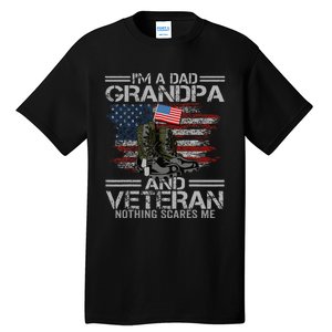 Im A Dad Grandpa And Veteran Fathers Day Tall T-Shirt