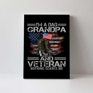 Im A Dad Grandpa And Veteran Fathers Day Canvas