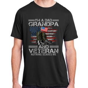 Im A Dad Grandpa And Veteran Fathers Day Adult ChromaSoft Performance T-Shirt