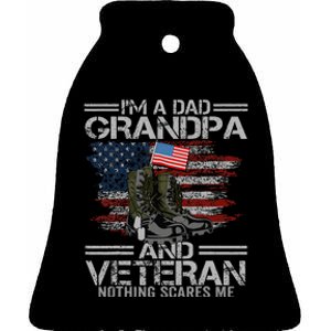 Im A Dad Grandpa And Veteran Fathers Day Ceramic Bell Ornament