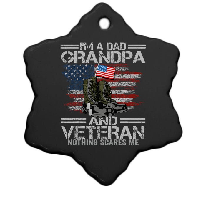 Im A Dad Grandpa And Veteran Fathers Day Ceramic Star Ornament