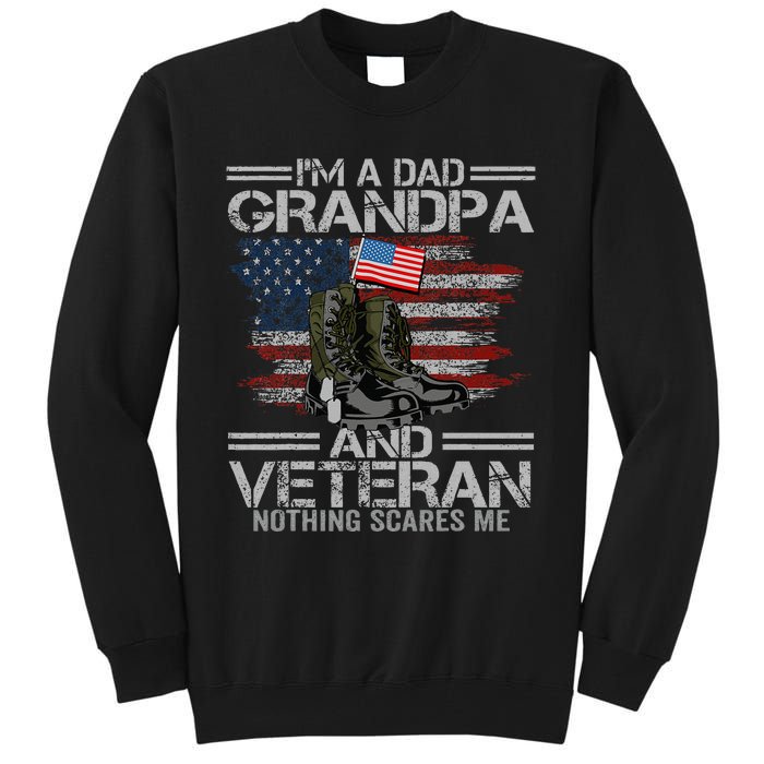 Im A Dad Grandpa And Veteran Fathers Day Tall Sweatshirt