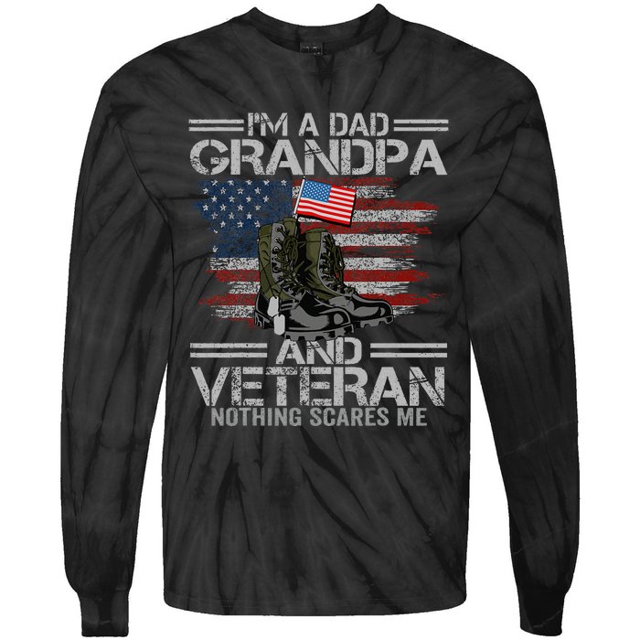 Im A Dad Grandpa And Veteran Fathers Day Tie-Dye Long Sleeve Shirt