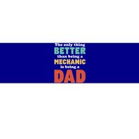 I'm A Dad And Mechanic Funny Fatherhood Funny Dad Gift Bumper Sticker