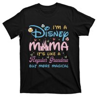 I'm A Diz Nee Mama It’s Like Regular Grandma But More Magical Mother's Day T-Shirt