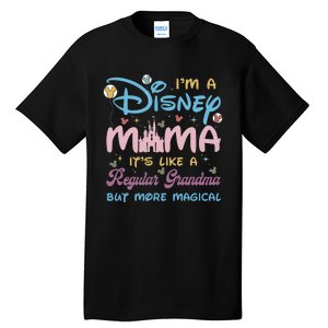 I'm A Diz Nee Mama It’s Like Regular Grandma But More Magical Mother's Day Tall T-Shirt