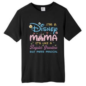 I'm A Diz Nee Mama It’s Like Regular Grandma But More Magical Mother's Day Tall Fusion ChromaSoft Performance T-Shirt