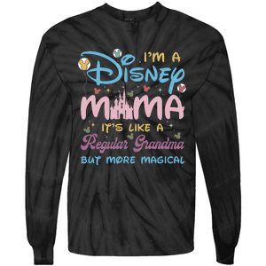 I'm A Diz Nee Mama It’s Like Regular Grandma But More Magical Mother's Day Tie-Dye Long Sleeve Shirt