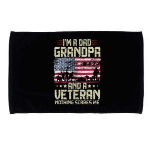 Im A Dad Grandpa And Veteran Fathers Day Papa Grandpa Microfiber Hand Towel