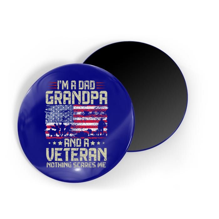 Im A Dad Grandpa And Veteran Fathers Day Papa Grandpa Magnet