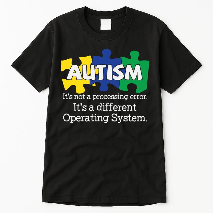 It's A Different Operating System Autism Awareness, Autism Puzzle Tall T-Shirt