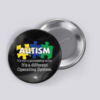 It's A Different Operating System Autism Awareness, Autism Puzzle Button
