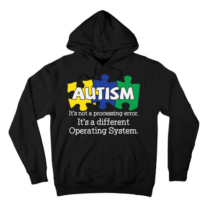 It's A Different Operating System Autism Awareness, Autism Puzzle Tall Hoodie