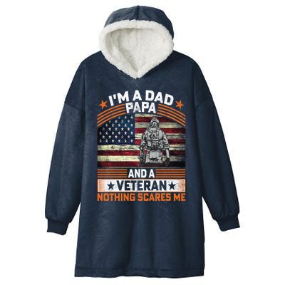 I'm A Dad Papa And Veteran Father's Day Funny Funny Gift Hooded Wearable Blanket