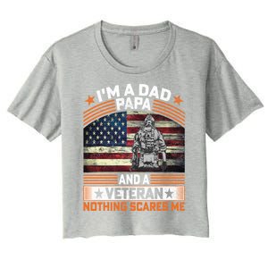 I'm A Dad Papa And Veteran Father's Day Funny Funny Gift Women's Crop Top Tee