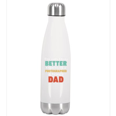 I'm A Dad And Photographer Funny Fatherhood Funny Dad Gift Stainless Steel Insulated Water Bottle