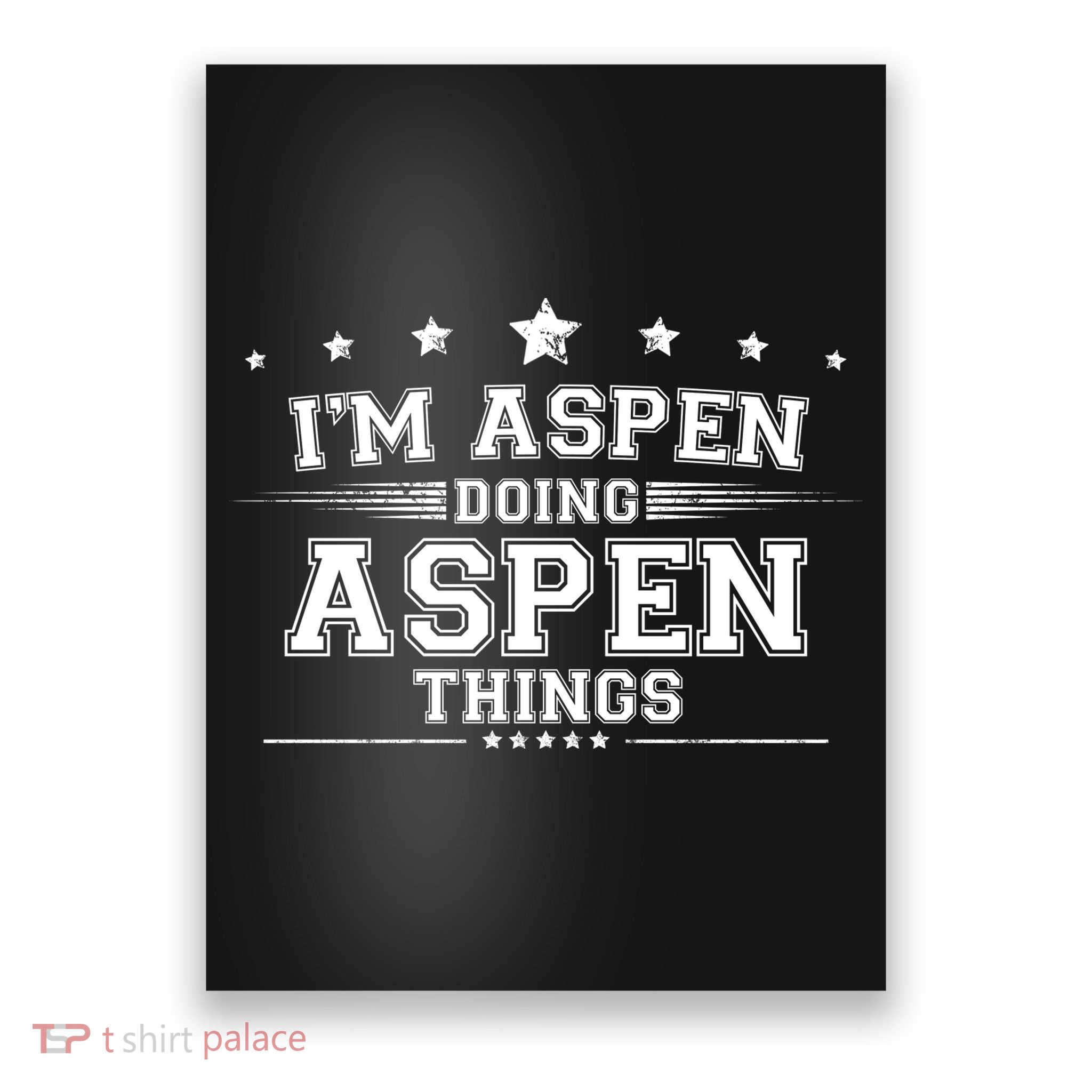 Im Aspen Doing Aspen Things Poster