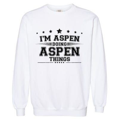 Im Aspen Doing Aspen Things Garment-Dyed Sweatshirt