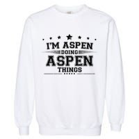 Im Aspen Doing Aspen Things Garment-Dyed Sweatshirt