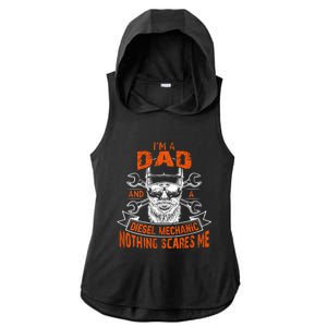 IM A Dad And A Diesel Mechanic Nothing Scares Me Father Day Ladies PosiCharge Tri-Blend Wicking Draft Hoodie Tank