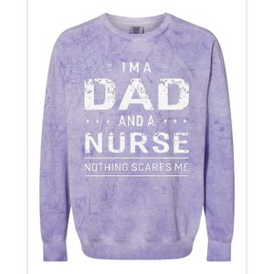 Im A Dad And Nurse For Men Father Funny Gift Colorblast Crewneck Sweatshirt