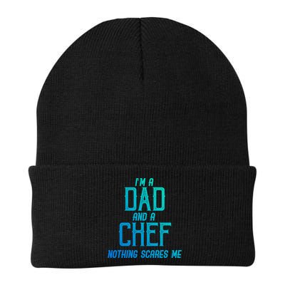 Im A Dad And A Chef Nothing Scares Me Meaningful Gift Beanie