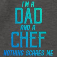 Im A Dad And A Chef Nothing Scares Me Meaningful Gift Vector Backpack