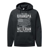 I'm A Dad Grandpa And Veteran Fathers Day Papa Grandpa Performance Fleece Hoodie