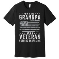 I'm A Dad Grandpa And Veteran Fathers Day Papa Grandpa Premium T-Shirt