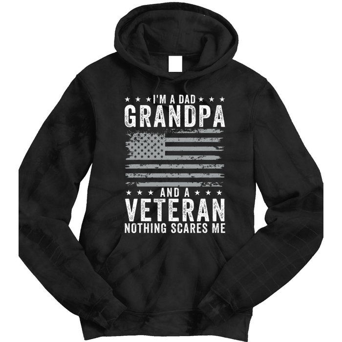 I'm A Dad Grandpa And Veteran Fathers Day Papa Grandpa Tie Dye Hoodie