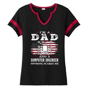 Im A Dad And A Computer Engineer Nothing Scares Me Fathers Day Gifts Ladies Halftime Notch Neck Tee