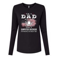 Im A Dad And A Computer Engineer Nothing Scares Me Fathers Day Gifts Womens Cotton Relaxed Long Sleeve T-Shirt