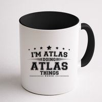 Im Atlas Doing Atlas Things Mug