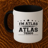 Im Atlas Doing Atlas Things Mug