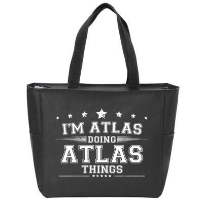 Im Atlas Doing Atlas Things Zip Tote Bag
