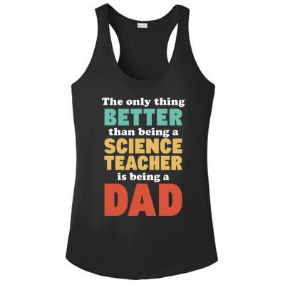 I'm A Dad And Science Teacher Funny Fatherhood Funny Dad Gift Ladies PosiCharge Competitor Racerback Tank