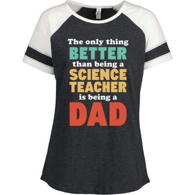 I'm A Dad And Science Teacher Funny Fatherhood Funny Dad Gift Enza Ladies Jersey Colorblock Tee