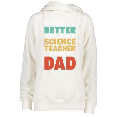 I'm A Dad And Science Teacher Funny Fatherhood Funny Dad Gift Womens Funnel Neck Pullover Hood