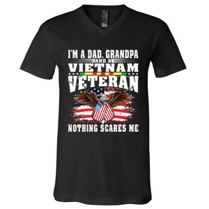 Im A Dad Grandpa And Vietnam Veteran Nothing Scares Me V-Neck T-Shirt