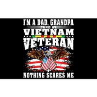 Im A Dad Grandpa And Vietnam Veteran Nothing Scares Me Bumper Sticker