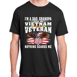 Im A Dad Grandpa And Vietnam Veteran Nothing Scares Me Adult ChromaSoft Performance T-Shirt