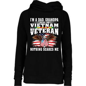 Im A Dad Grandpa And Vietnam Veteran Nothing Scares Me Womens Funnel Neck Pullover Hood