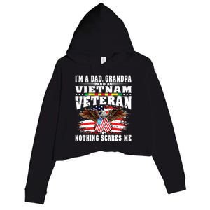 Im A Dad Grandpa And Vietnam Veteran Nothing Scares Me Crop Fleece Hoodie