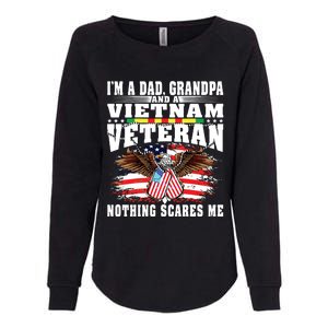 Im A Dad Grandpa And Vietnam Veteran Nothing Scares Me Womens California Wash Sweatshirt