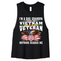 Im A Dad Grandpa And Vietnam Veteran Nothing Scares Me Women's Racerback Cropped Tank