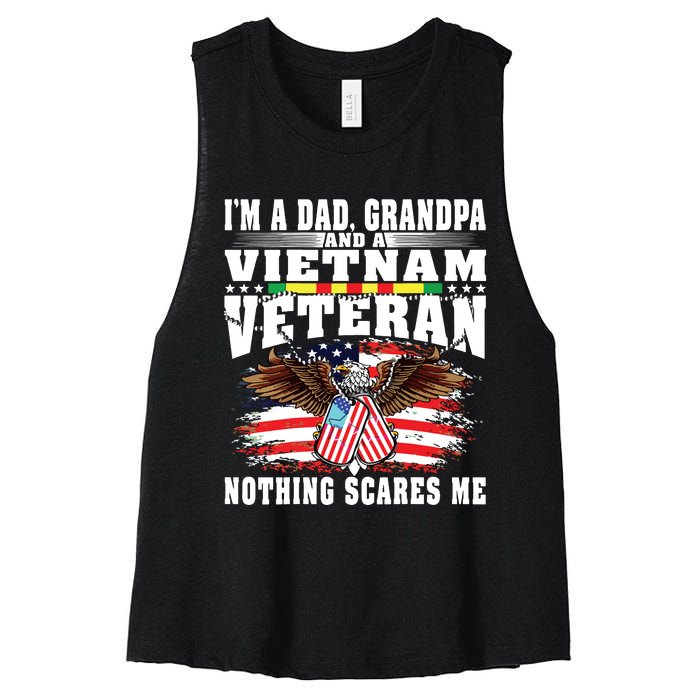 Im A Dad Grandpa And Vietnam Veteran Nothing Scares Me Women's Racerback Cropped Tank