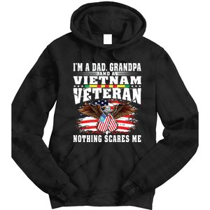 Im A Dad Grandpa And Vietnam Veteran Nothing Scares Me Tie Dye Hoodie