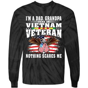 Im A Dad Grandpa And Vietnam Veteran Nothing Scares Me Tie-Dye Long Sleeve Shirt